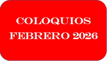 COLOQUIOS FEBRERO/26