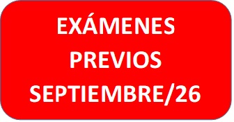 EXÁMENES PREVIOS SEPTIEMBRE/2026